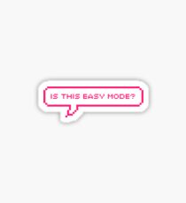 EASY MODE?! Sticker