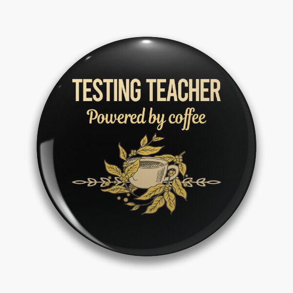 Item preview, Powered By Coffee Testing Teacher designed and sold by trinayolkcelia.