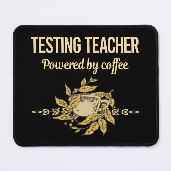 Item preview, Powered By Coffee Testing Teacher designed and sold by trinayolkcelia.