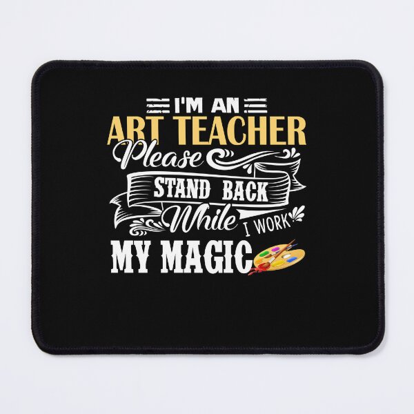 Item preview, Art Teacher - I'm An Art Teacher designed and sold by UnknownArtistt.