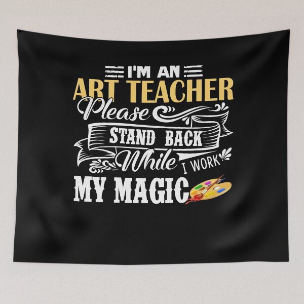 Item preview, Art Teacher - I'm An Art Teacher designed and sold by UnknownArtistt.