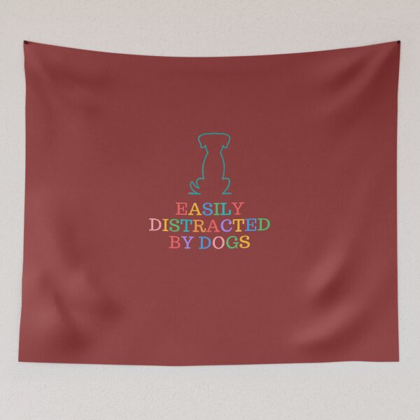 Item preview, Easily Distracted By Dogs  designed and sold by TiloHummel.