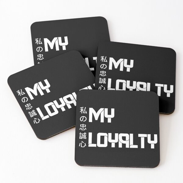 Item preview, My Loyalty English and Japanese Typography designed and sold by SebbyPewPew.