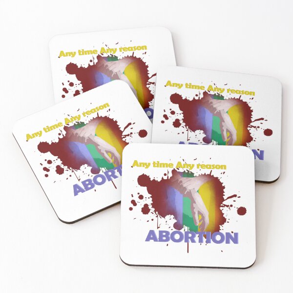Item preview, abortion any time any reason designed and sold by SDDdesigns.