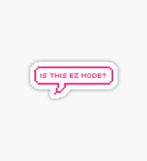 EZ MODE?!!? Sticker