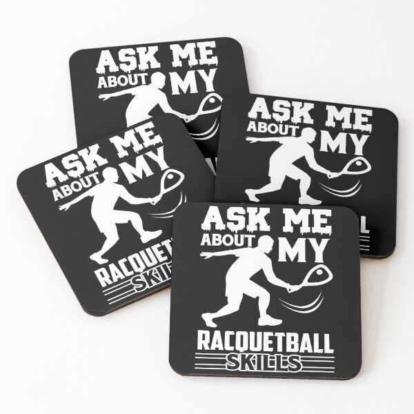 Item preview, Ask Me About My Racquetball Skills designed and sold by UnknownArtistt.