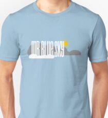 Mr. Blue Sky Unisex T-Shirt