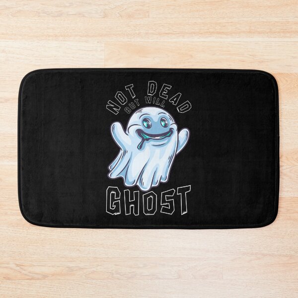 Item preview, Not Dead But Will Ghost Quirky Humor Halloween Fun Ghosting designed and sold by Andy8891.