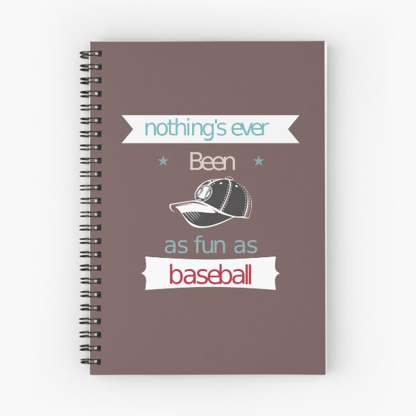 Item preview, Nothing's ever been as fun as baseball designed and sold by IM Hunter.