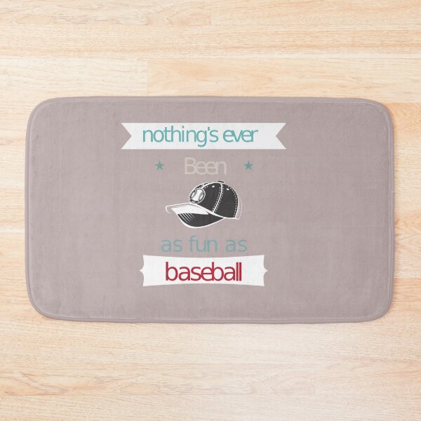 Item preview, Nothing's ever been as fun as baseball designed and sold by IM Hunter.