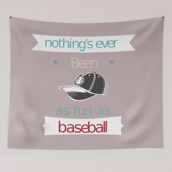 Item preview, Nothing's ever been as fun as baseball designed and sold by IM Hunter.