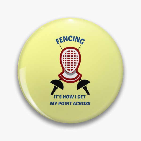 Item preview, Fencing It's How I Get My Point Across - Funny Fencer Saying designed and sold by shopaminute.