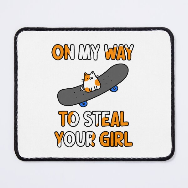 Item preview, Cute Cat on a Skateboard with On My Way To Steal Your Girl Quote | Skater Cat Doodle designed and sold by RiciPaneto.