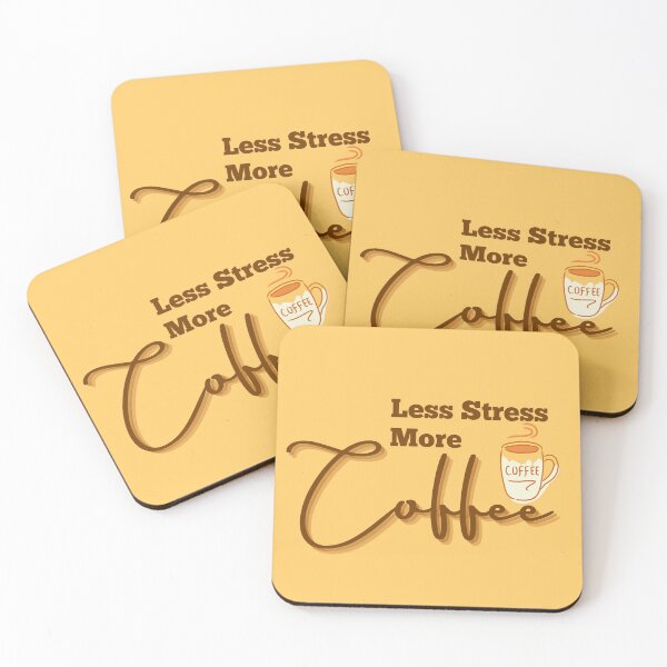 Item preview, Less Stress More Coffee designed and sold by designerpriti.