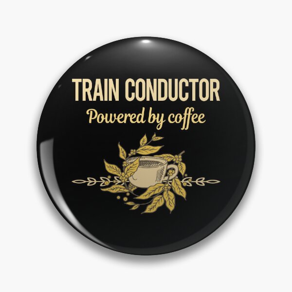 Item preview, Powered By Coffee Train Conductor designed and sold by trinayolkcelia.