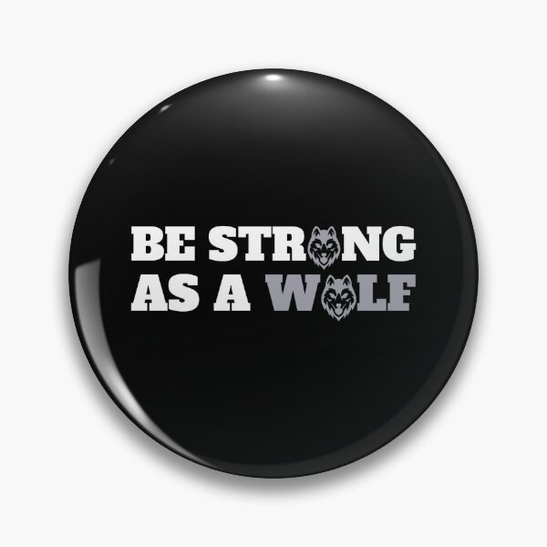 Item preview, Be Strong As A Wolf designed and sold by Denti Kanys ⭐⭐⭐⭐⭐.