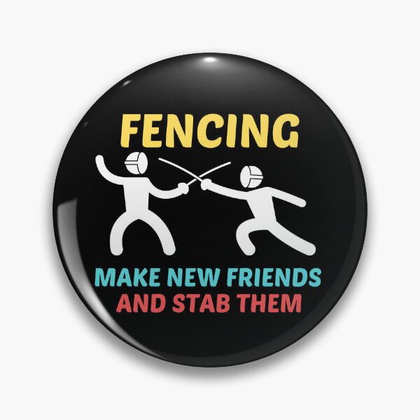 Item preview, Fencing Make New Friends And Stab Them - Funny Fencer Saying designed and sold by shopaminute.