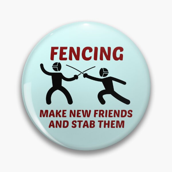 Item preview, Fencing Make New Friends And Stab Them - Funny Fencer Saying designed and sold by shopaminute.