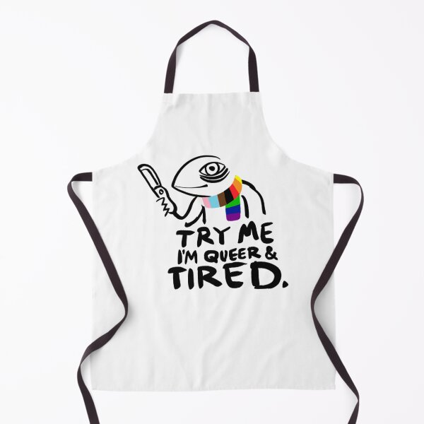 Item preview, Try Me I'm Queer and Tired T-Shirt designed and sold by gantzbroatsi.