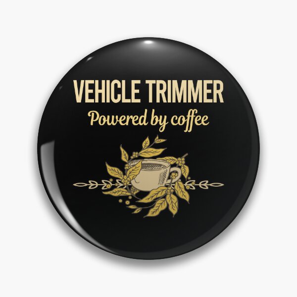 Item preview, Powered By Coffee Vehicle Trimmer designed and sold by trinayolkcelia.