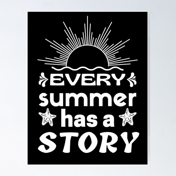Item preview, Every Summer Has A Story designed and sold by darshants.