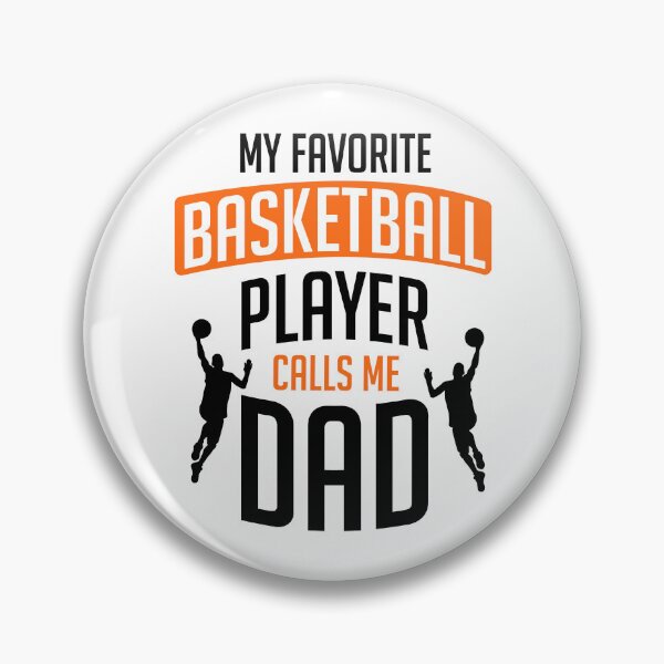 Item preview, my favorite basketball player calls me dad Quote Design designed and sold by zubairrmahmud.