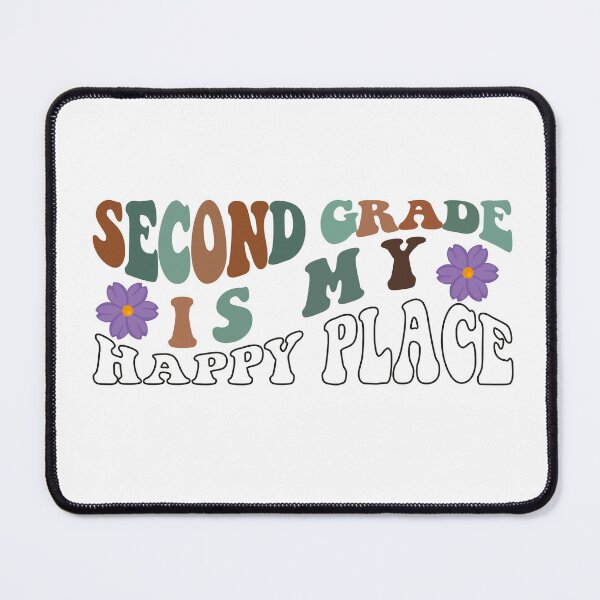 Item preview, second grade is my happy place designed and sold by YA-ART.