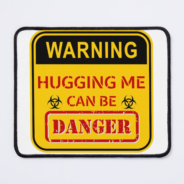 Item preview, Hugging Me Can Be ! Danger ! Warning designed and sold by ZqkDesign.