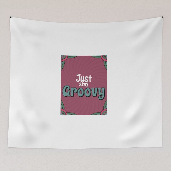 Item preview, Just stay groovy designed and sold by guesshirt.