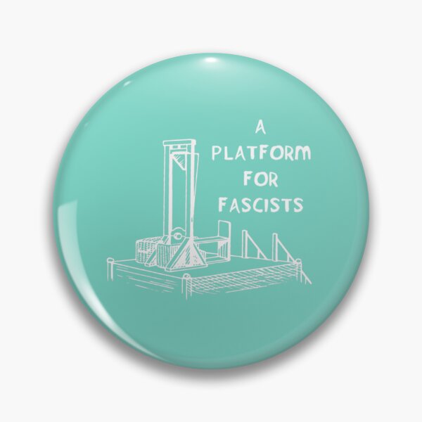 Item preview, A Platform For Fascists - Guillotine, Anti Fascist     designed and sold by MoonBugCo.