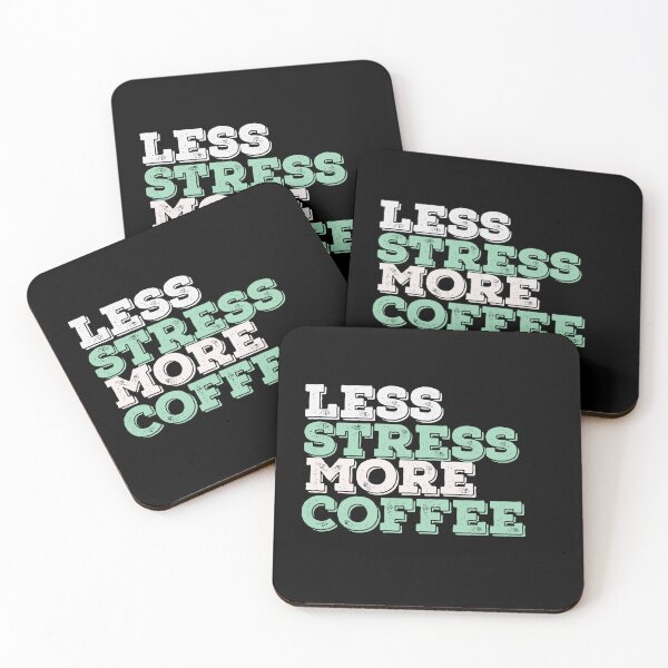 Item preview, Less Stress More Coffee  designed and sold by papaipapai198.