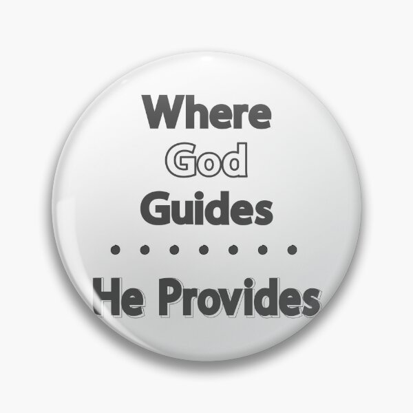 Item preview, Christian Design - Where God Guides He Provides designed and sold by simplydesignart.