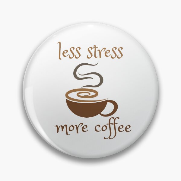 Item preview, Less Stress More Coffee l coffee lover l I Need Coffee l Extra Large Coffee Lover designed and sold by kpluslk.