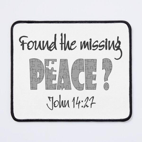 Item preview, Christian Design - Found the Missing Peace? John 14 verse 27 designed and sold by simplydesignart.