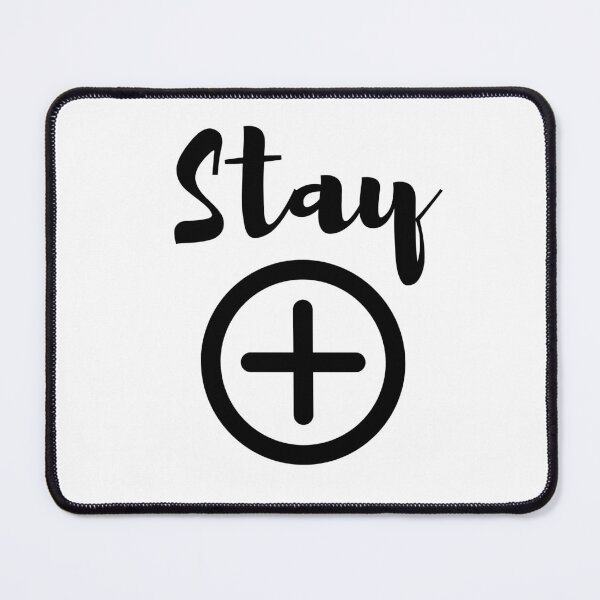Item preview, Stay Positive. Positive vibe. designed and sold by MamaNeeaDesigns.