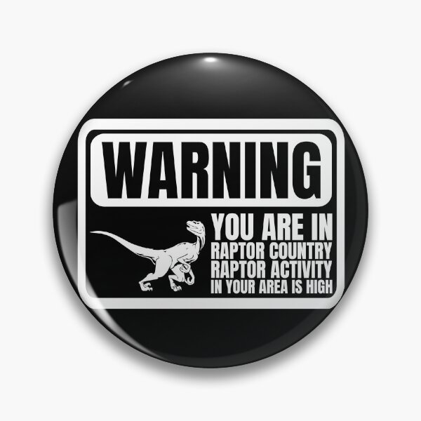 Artikelvorschau, Raptor Warning Sign Raptor Country Dinosaur Raptor Gear entworfen und verkauft von DynamicDesign.