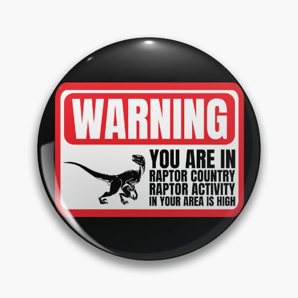 Artikelvorschau, Raptor Warning Sign Raptor Country Dinosaur Raptor Gear entworfen und verkauft von DynamicDesign.