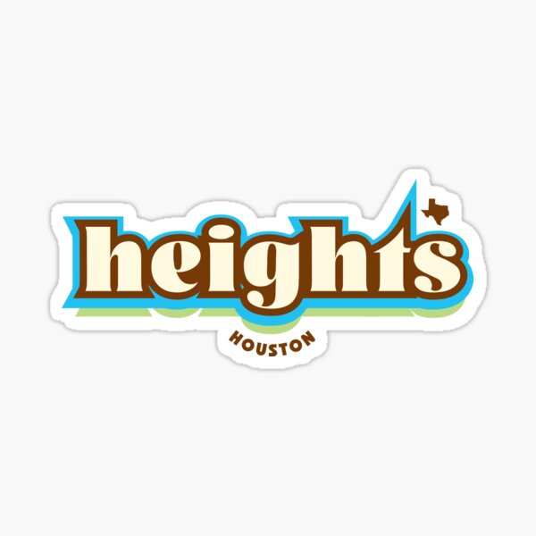 Heights, Houston Texas - Retro Name Design, Southeast Texas, Blue, Brown, Green Sticker