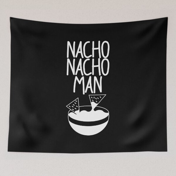 Item preview, Nacho Nacho Man Funny Lyrics designed and sold by PunnyLyrics.