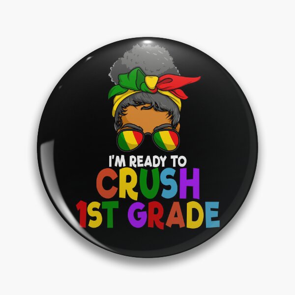 Artikelvorschau, Juneteenth Messy Bun I'm Ready To Crush 1st Grade Gear entworfen und verkauft von DynamicDesign.