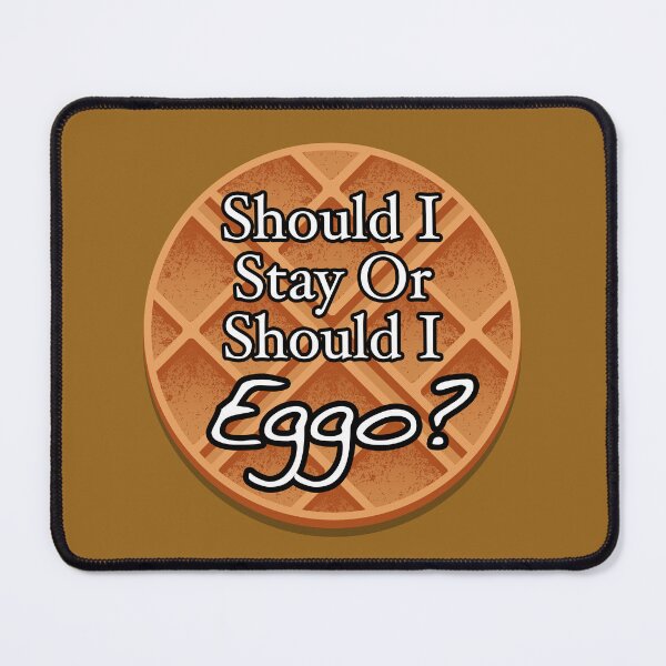 Item preview, Should I Stay Or Should I Eggo Funny Lyrics designed and sold by PunnyLyrics.