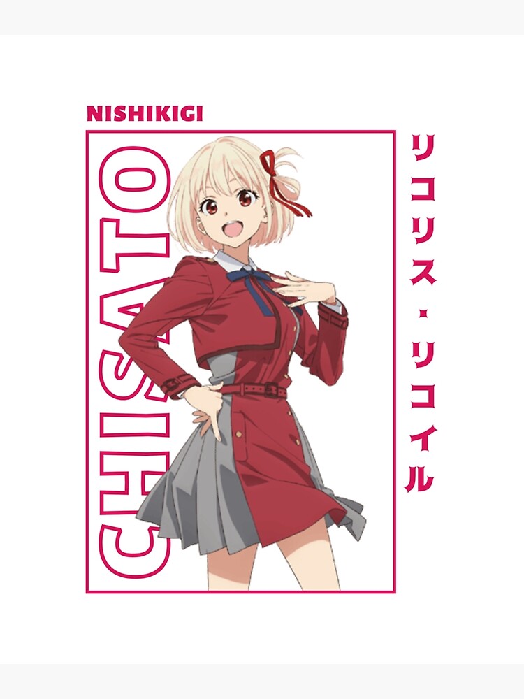 "Lycoris Recoil Cute Nishikigi Chisato fuuny design" Poster for Sale by