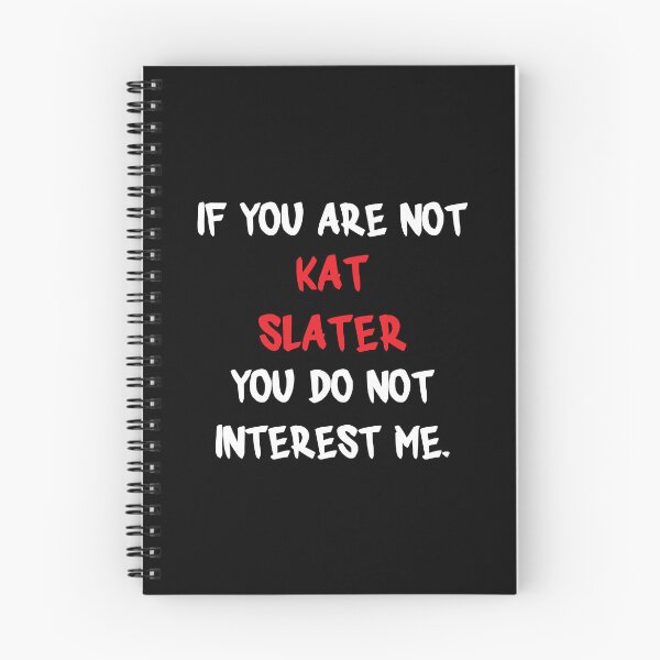 Item preview, Kat Slater - If You Are Not designed and sold by 2Girls1Shirt.
