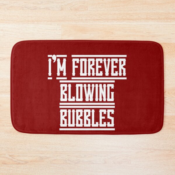 Item preview, Forever Blowing Bubbles designed and sold by Truefans.
