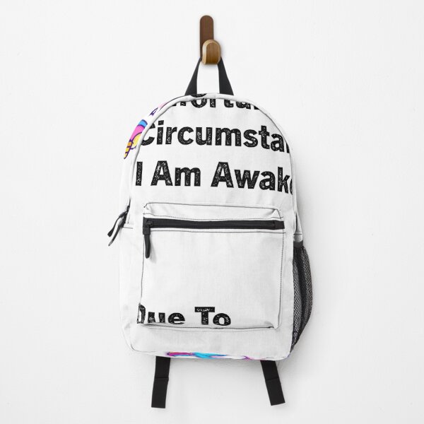 Item preview, Due To Unfortunate Circumstances I Am Awake designed and sold by Zakaria-4.