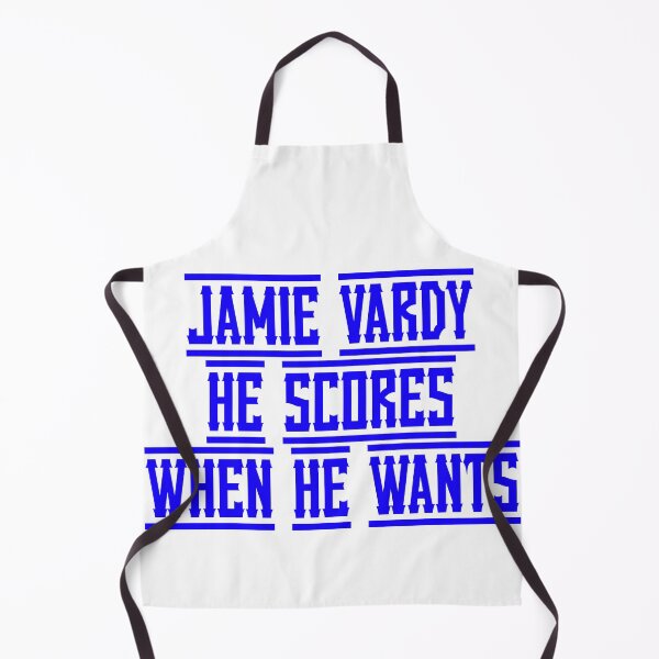 Item preview, Jamie Vardy He scores when he wants designed and sold by Truefans.