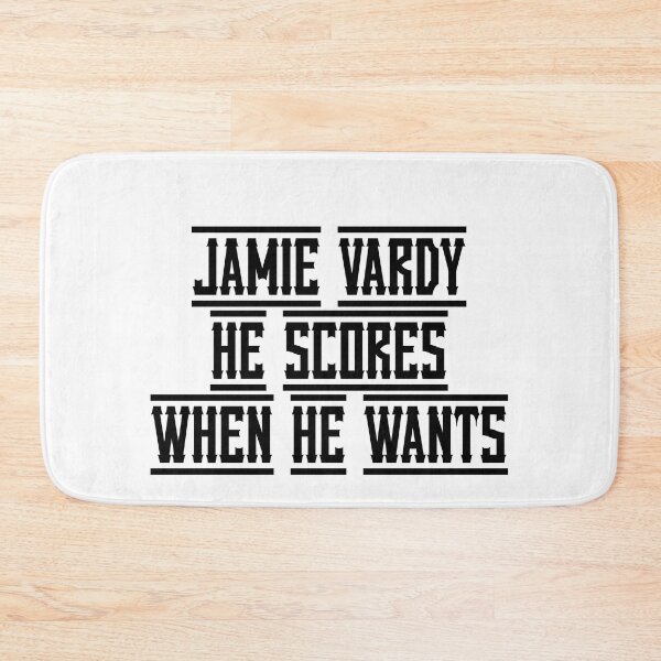 Item preview, Jamie Vardy He scores when he wants designed and sold by Truefans.