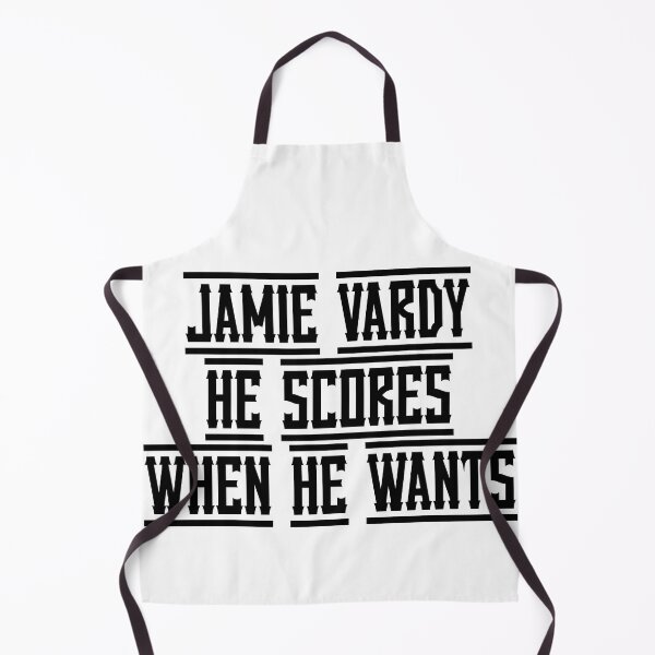 Item preview, Jamie Vardy He scores when he wants designed and sold by Truefans.