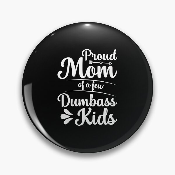 Artikelvorschau, Stolze Mutter von ein paar dummen Kindern Lustiger Muttertag entworfen und verkauft von haselshirt.