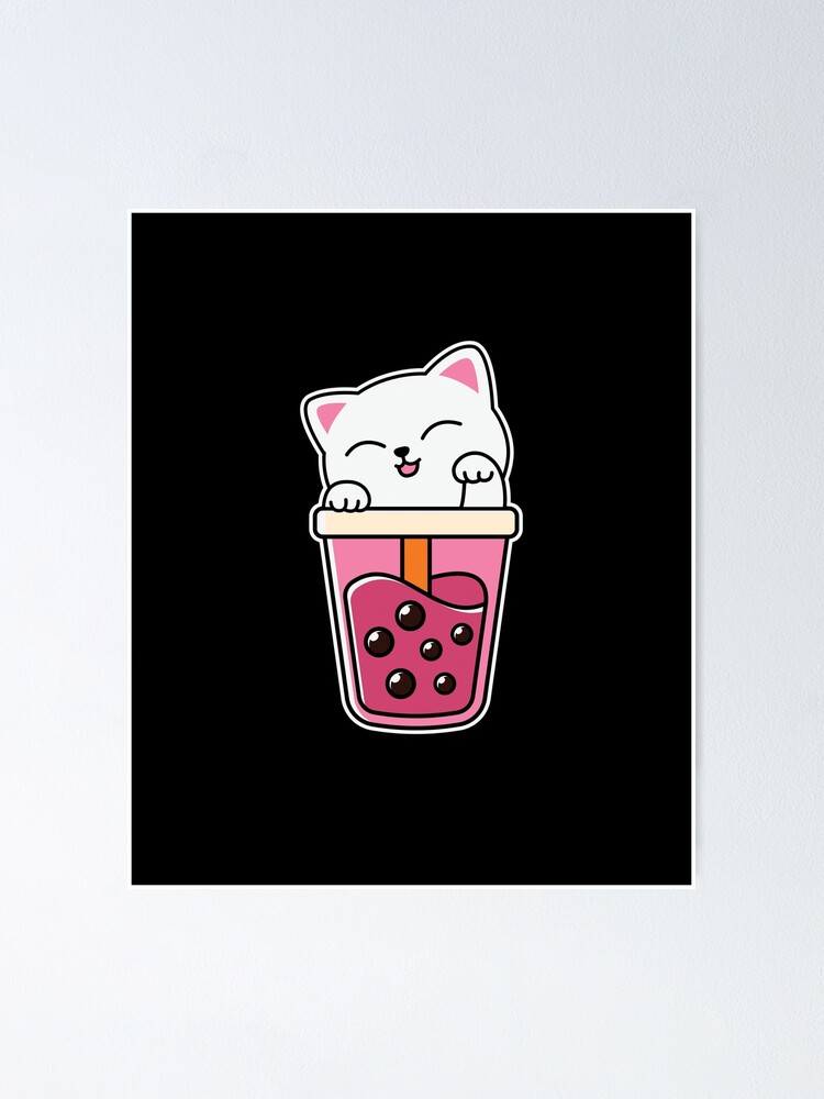 Cat Boba Tea Bubble Tea Anime Kawaii Neko Poster For Sale By 17anons